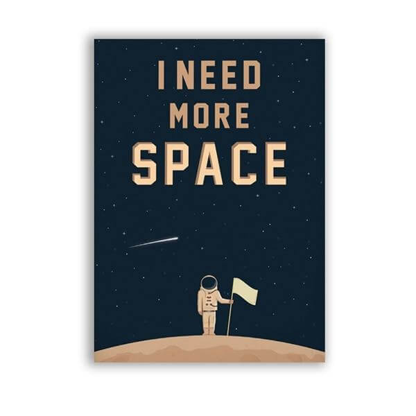 I Need More Space Science Art Canvas Painting